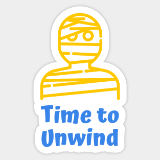 Time to Unwind Sticker